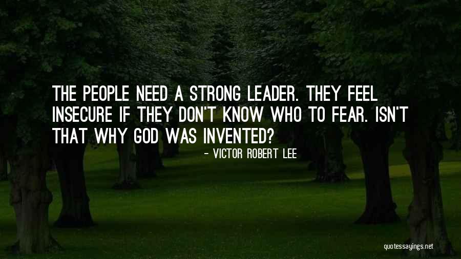 Feel Strong Quotes By Victor Robert Lee Feel Strong Quotes By Victor Robert Lee