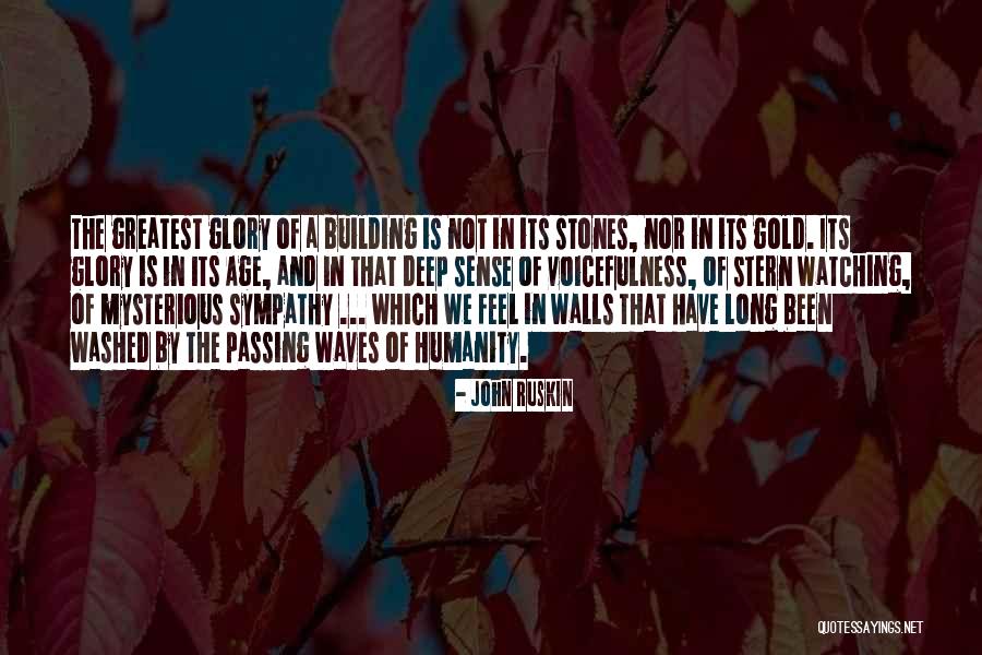 Feel Sympathy Quotes By John Ruskin Feel Sympathy Quotes By John Ruskin