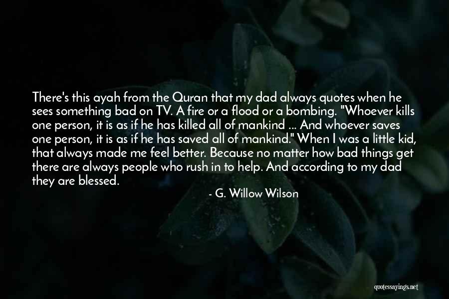 Feel That Fire Quotes By G. Willow Wilson Feel That Fire Quotes By G. Willow Wilson