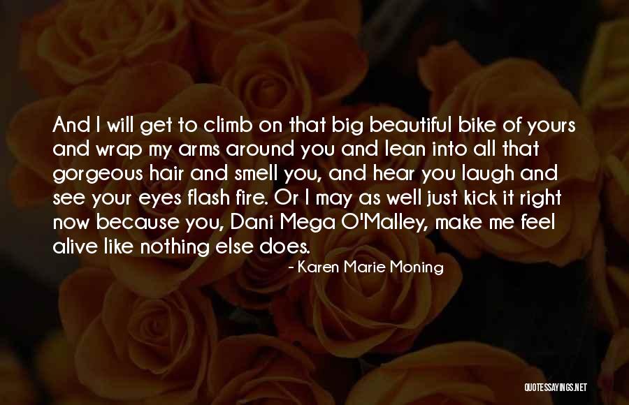 Feel That Fire Quotes By Karen Marie Moning Feel That Fire Quotes By Karen Marie Moning