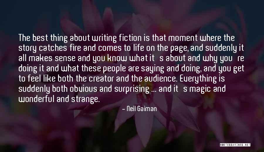 Feel That Fire Quotes By Neil Gaiman Feel That Fire Quotes By Neil Gaiman