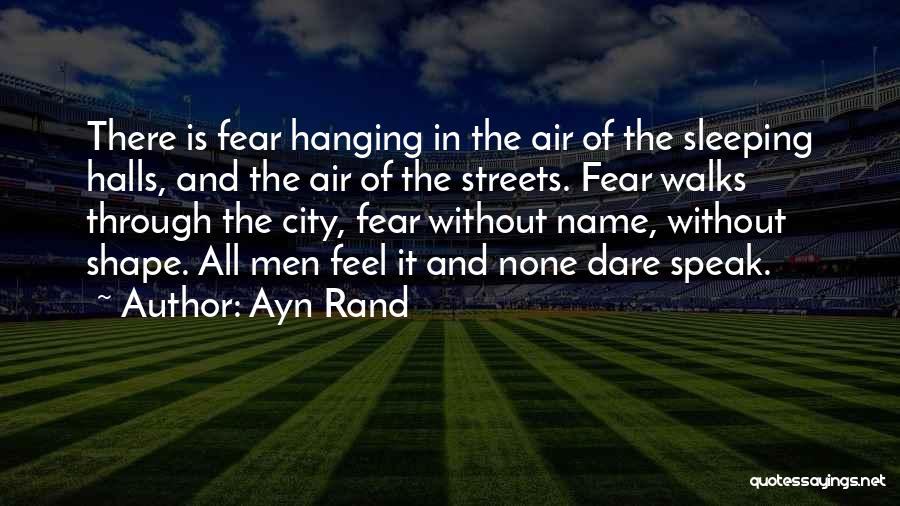 Feel The Air Quotes By Ayn Rand