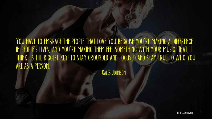 Feel The Difference Quotes By Caleb Johnson Feel The Difference Quotes By Caleb Johnson