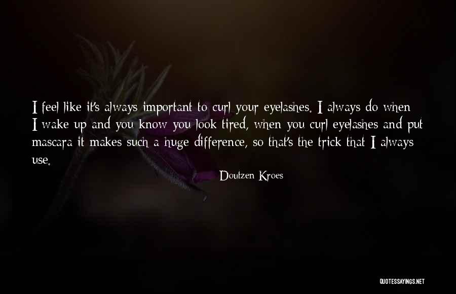 Feel The Difference Quotes By Doutzen Kroes Feel The Difference Quotes By Doutzen Kroes