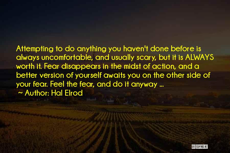 Feel The Fear But Do It Anyway Quotes By Hal Elrod
