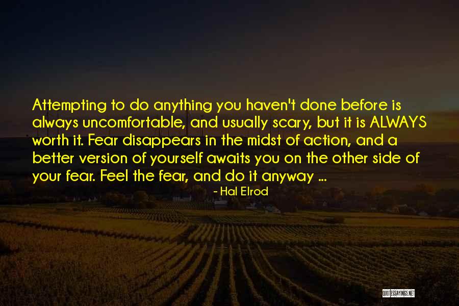 Feel The Fear But Do It Anyway Quotes By Hal Elrod