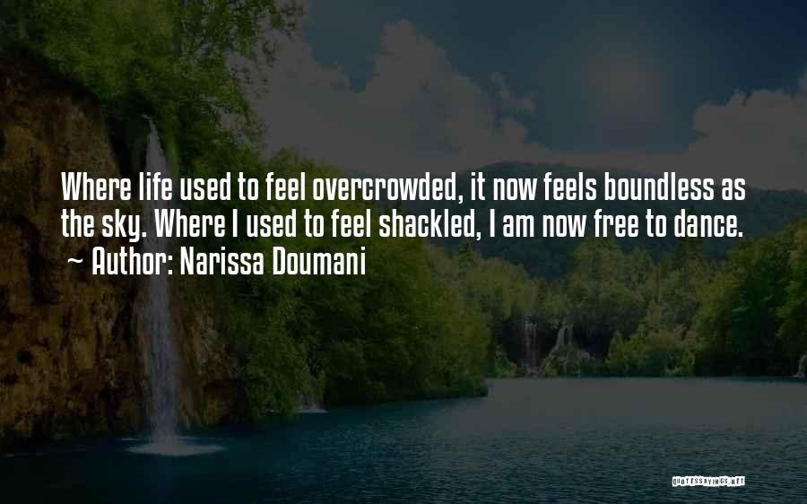 Feel The Life Quotes By Narissa Doumani