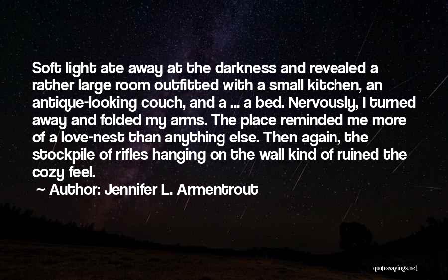 Feel The Light Quotes By Jennifer L. Armentrout