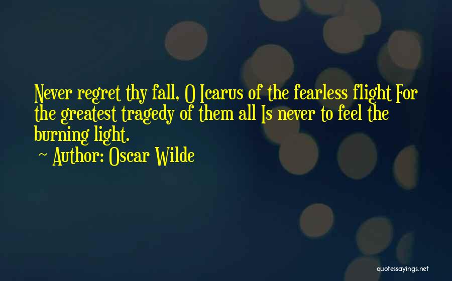 Feel The Light Quotes By Oscar Wilde