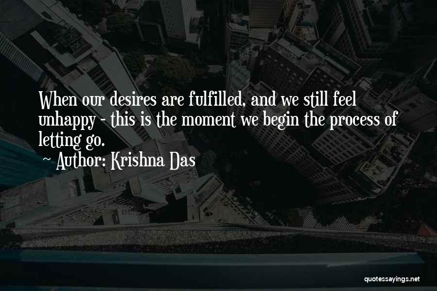 Feel The Moment Quotes By Krishna Das