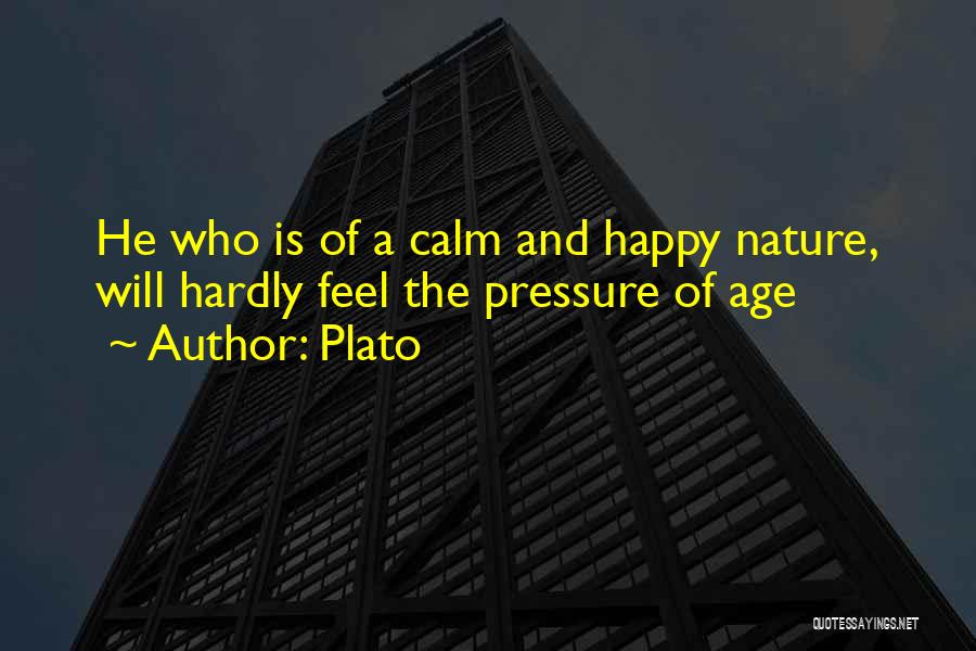 Feel The Nature Quotes By Plato