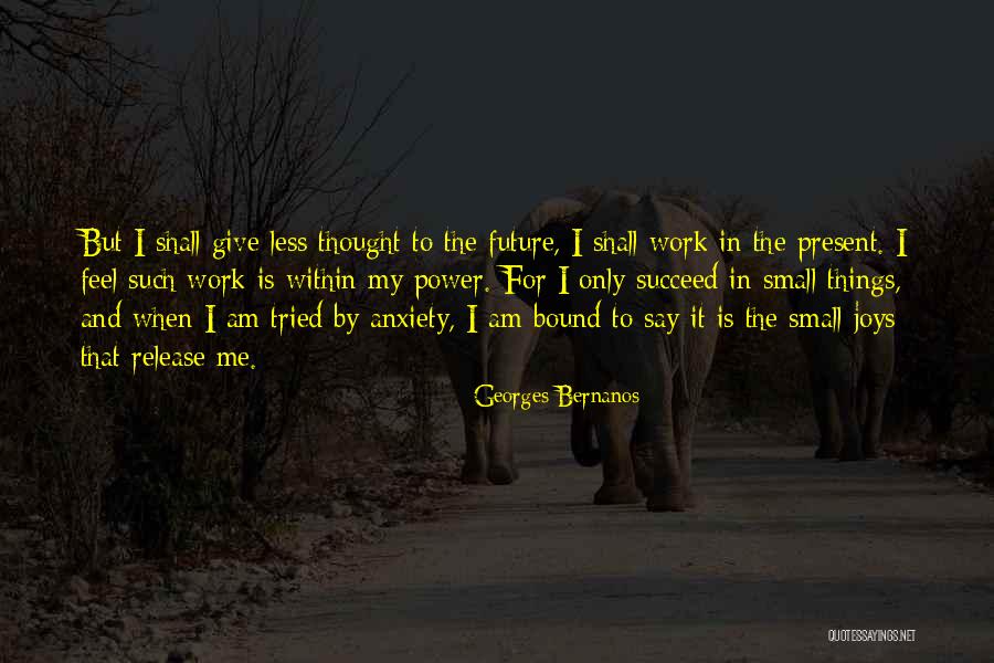 Feel The Power Quotes By Georges Bernanos Feel The Power Quotes By Georges Bernanos
