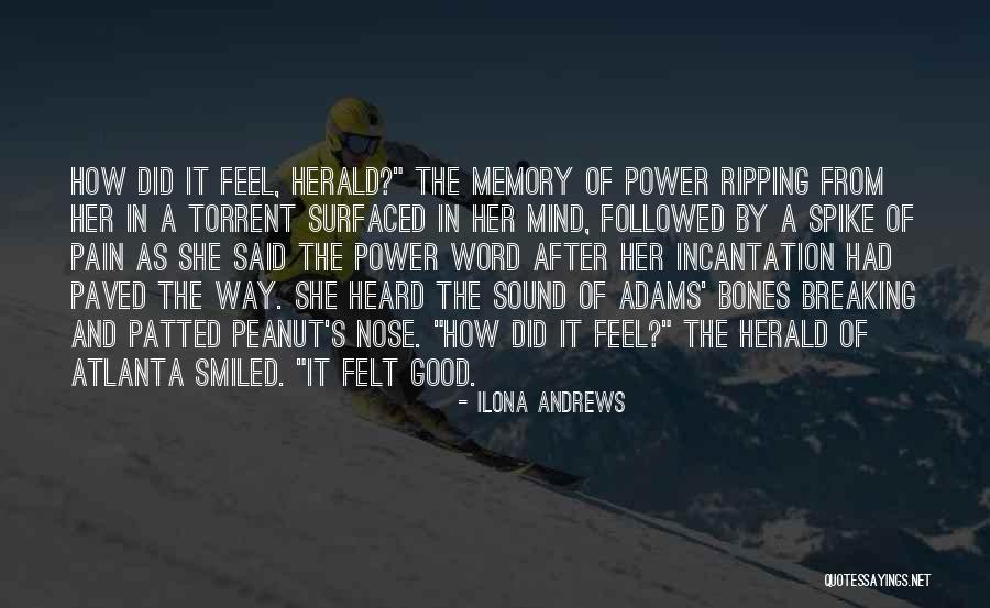 Feel The Power Quotes By Ilona Andrews Feel The Power Quotes By Ilona Andrews