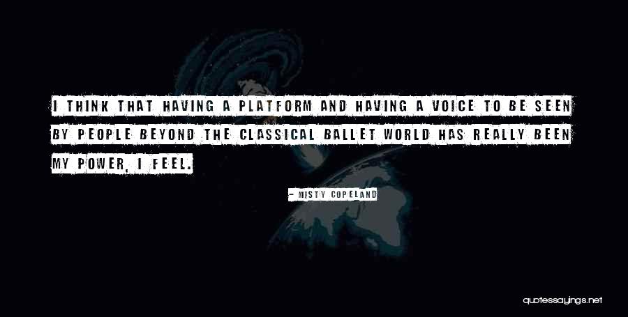 Feel The Power Quotes By Misty Copeland Feel The Power Quotes By Misty Copeland