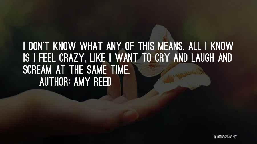 Feel The Same Quotes By Amy Reed