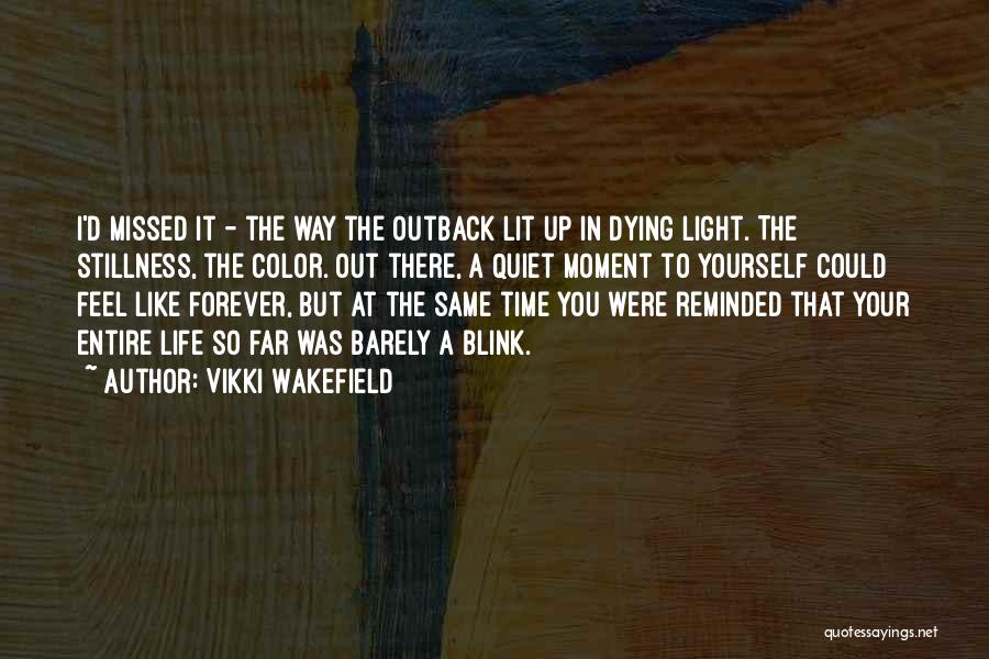 Feel The Same Quotes By Vikki Wakefield