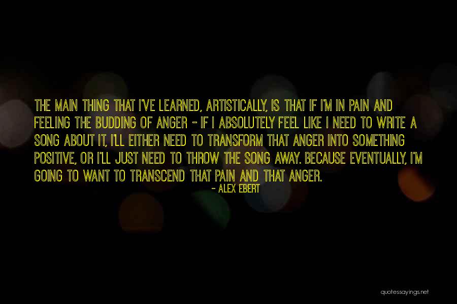 Feel The Song Quotes By Alex Ebert Feel The Song Quotes By Alex Ebert