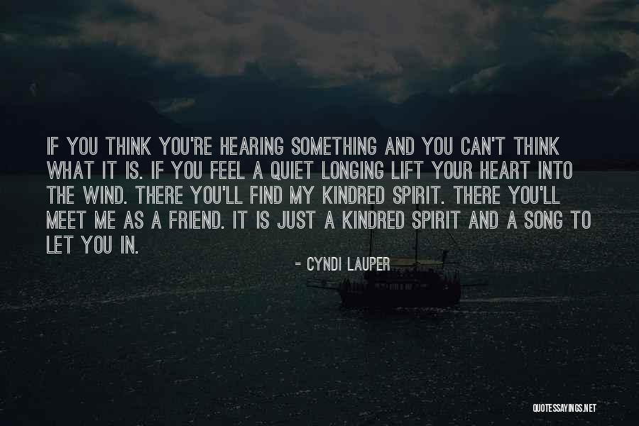 Feel The Song Quotes By Cyndi Lauper Feel The Song Quotes By Cyndi Lauper