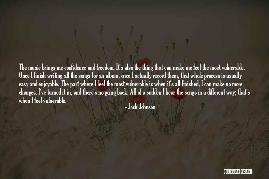 Feel The Song Quotes By Jack Johnson Feel The Song Quotes By Jack Johnson