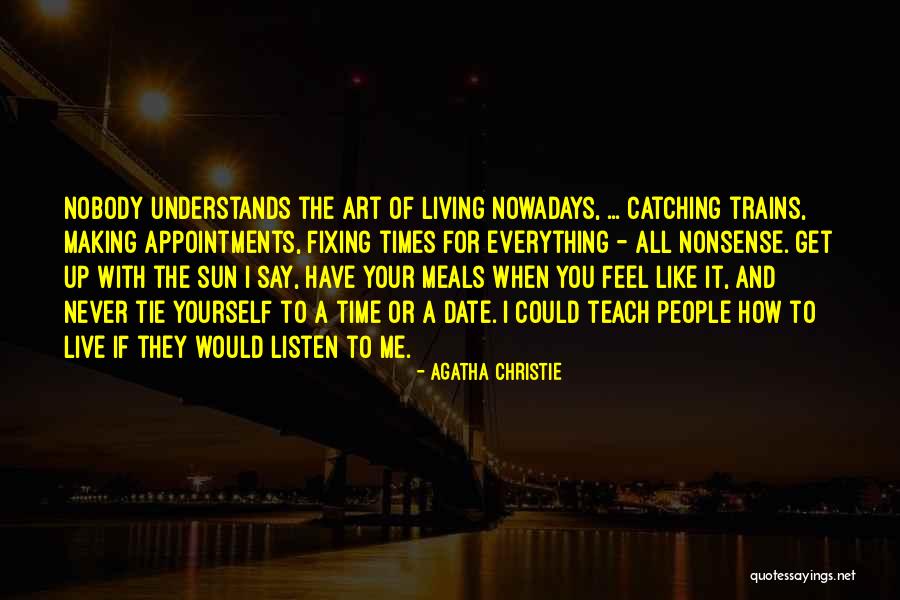 Feel The Sun Quotes By Agatha Christie Feel The Sun Quotes By Agatha Christie