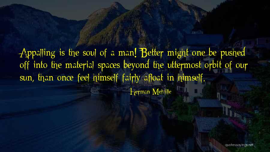 Feel The Sun Quotes By Herman Melville Feel The Sun Quotes By Herman Melville
