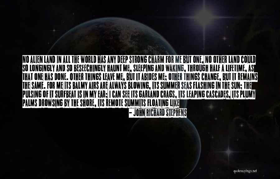 Feel The Sun Quotes By John Richard Stephens Feel The Sun Quotes By John Richard Stephens