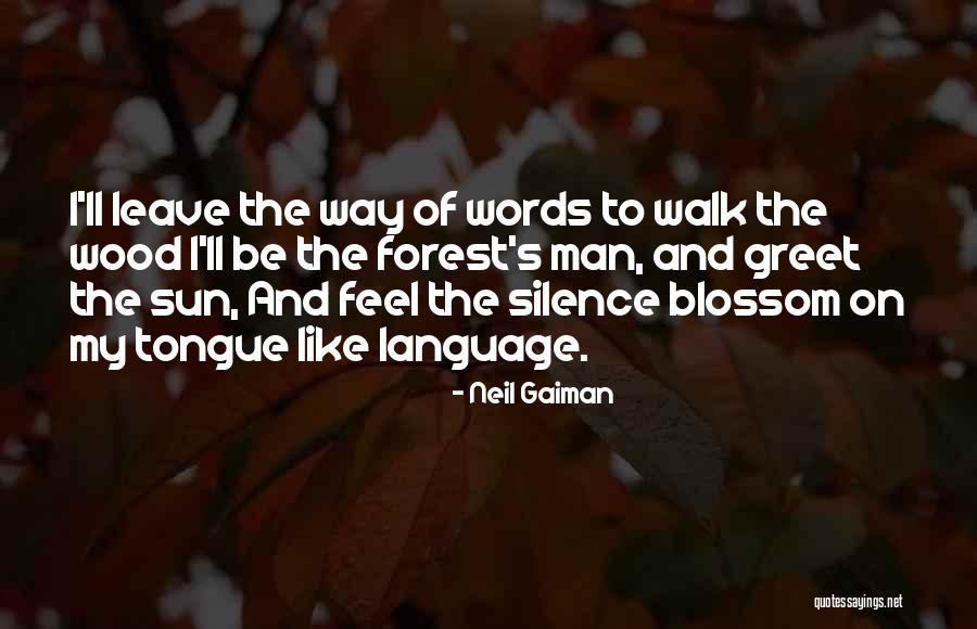 Feel The Sun Quotes By Neil Gaiman