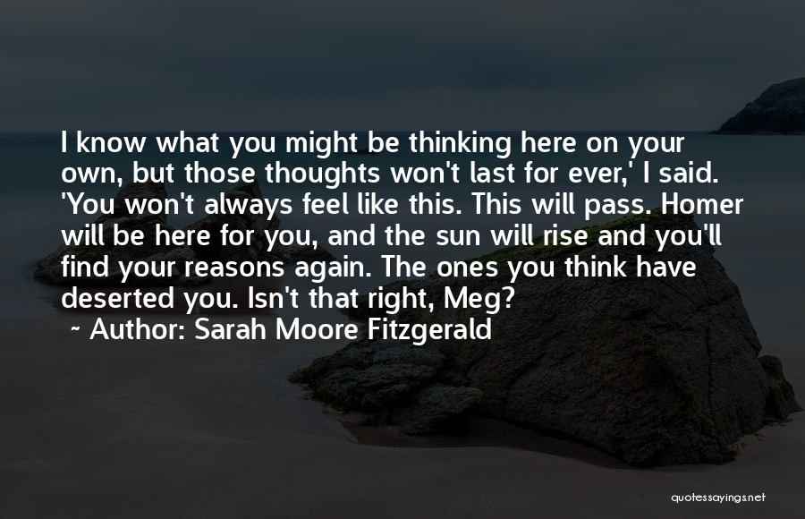 Feel The Sun Quotes By Sarah Moore Fitzgerald