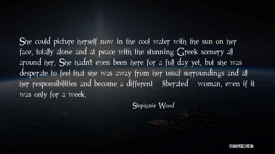 Feel The Sun Quotes By Stephanie Wood Feel The Sun Quotes By Stephanie Wood
