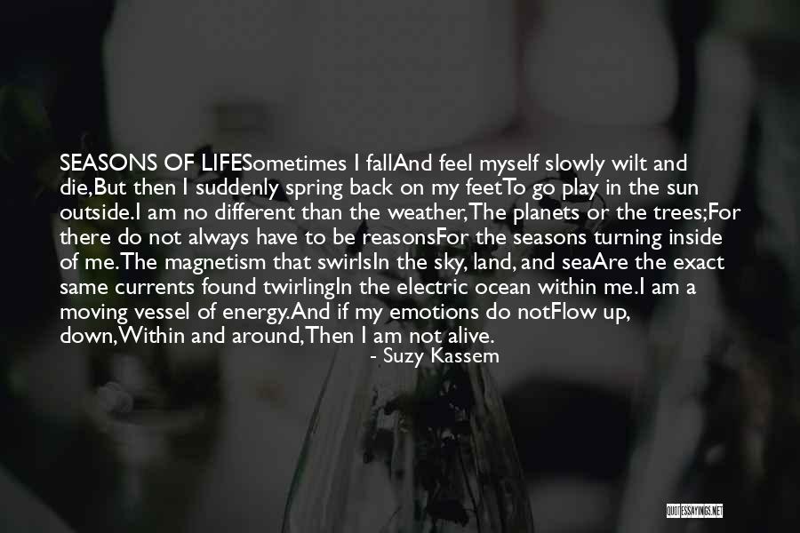 Feel The Sun Quotes By Suzy Kassem Feel The Sun Quotes By Suzy Kassem