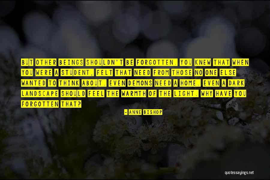 Feel The Warmth Quotes By Anne Bishop Feel The Warmth Quotes By Anne Bishop