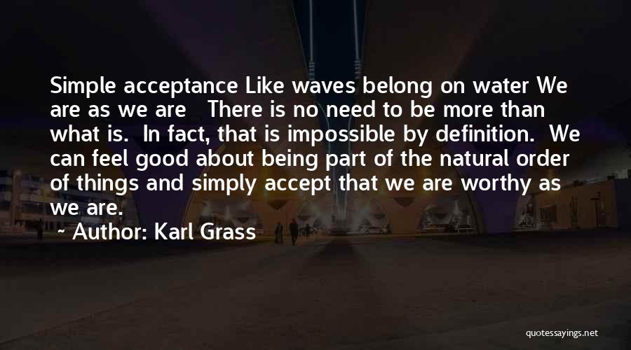 Feel The Water Quotes By Karl Grass