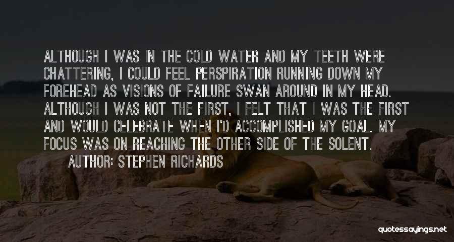 Feel The Water Quotes By Stephen Richards