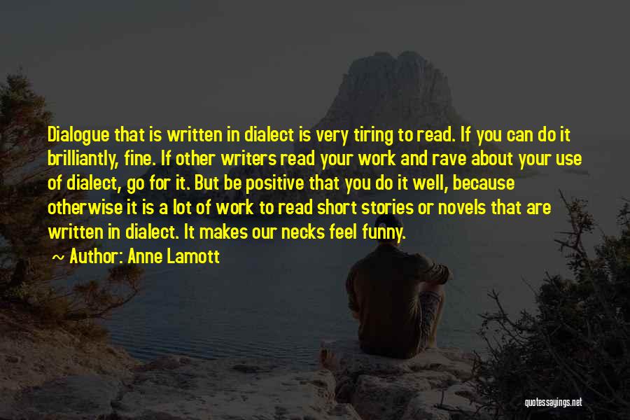 Feel Well Funny Quotes By Anne Lamott
