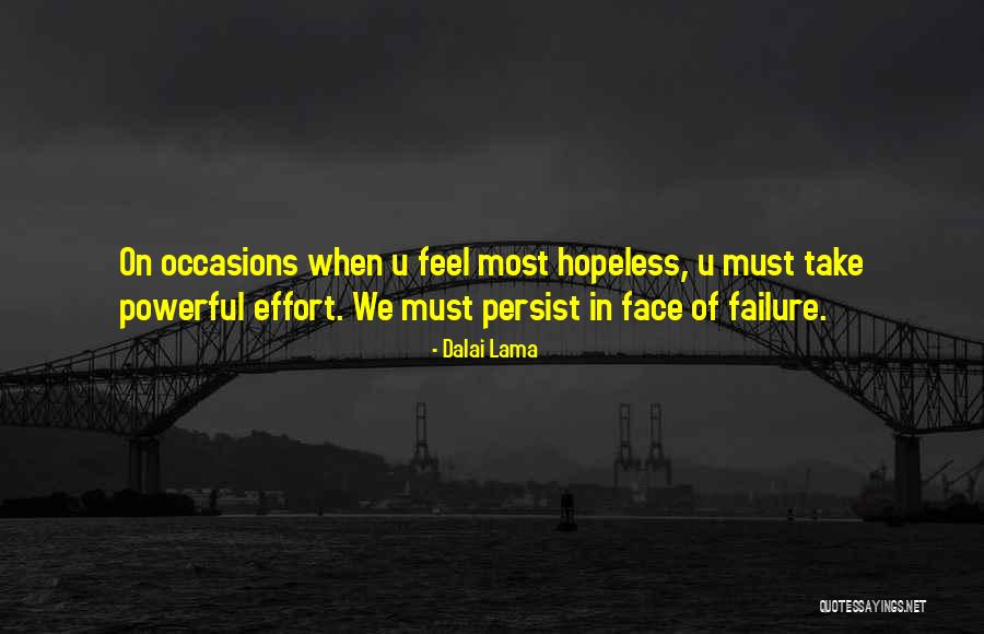 Feel When U Quotes By Dalai Lama