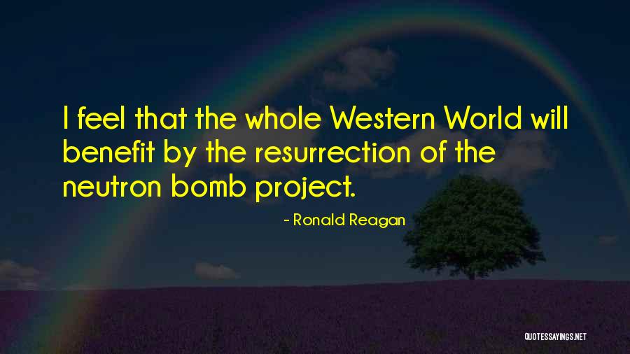 Feel Whole Quotes By Ronald Reagan Feel Whole Quotes By Ronald Reagan