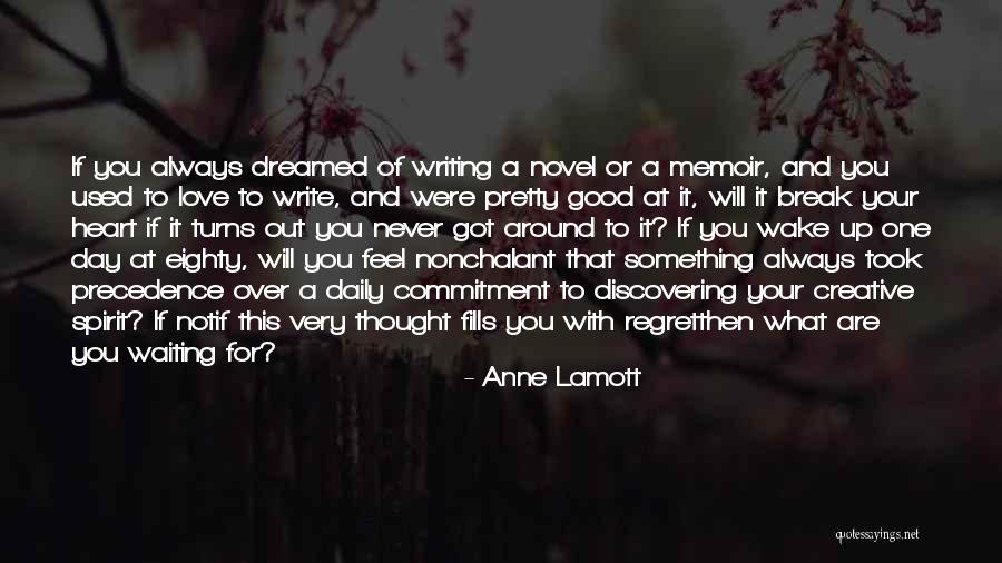 Feel With Heart Quotes By Anne Lamott Feel With Heart Quotes By Anne Lamott
