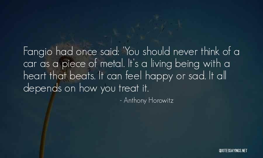 Feel With Heart Quotes By Anthony Horowitz Feel With Heart Quotes By Anthony Horowitz