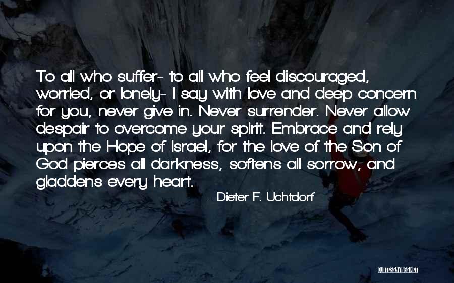 Feel With Heart Quotes By Dieter F. Uchtdorf Feel With Heart Quotes By Dieter F. Uchtdorf