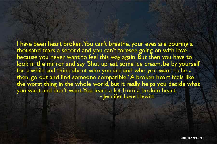 Feel With Heart Quotes By Jennifer Love Hewitt