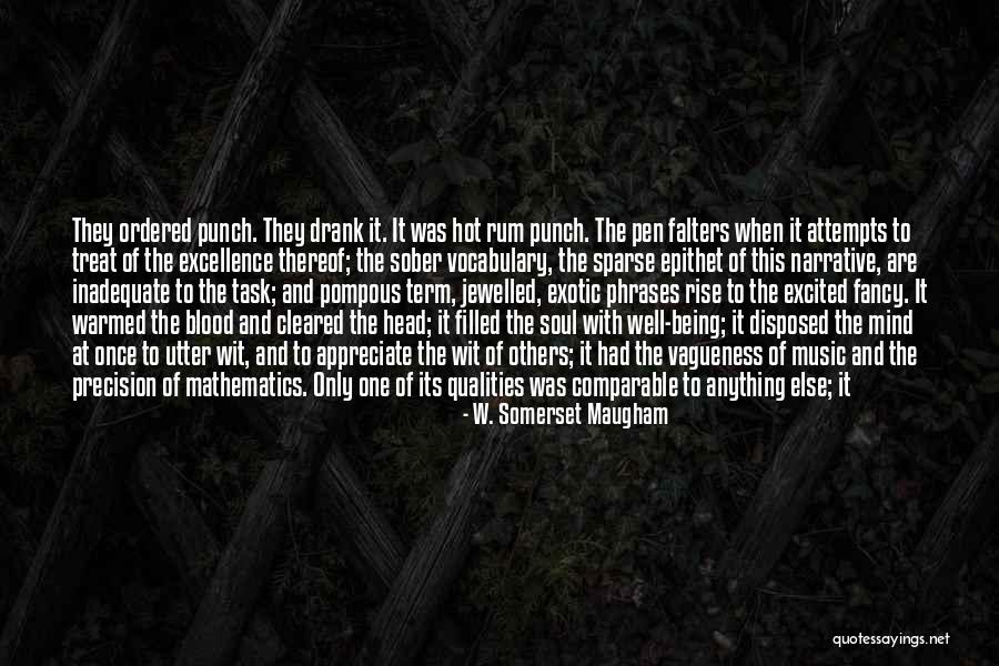 Feel With Heart Quotes By W. Somerset Maugham Feel With Heart Quotes By W. Somerset Maugham