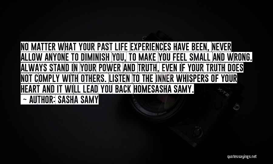 Feel With Your Heart Quotes By Sasha Samy