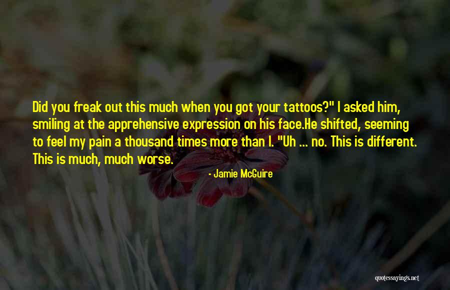 Feel Worse Than Quotes By Jamie McGuire Feel Worse Than Quotes By Jamie McGuire
