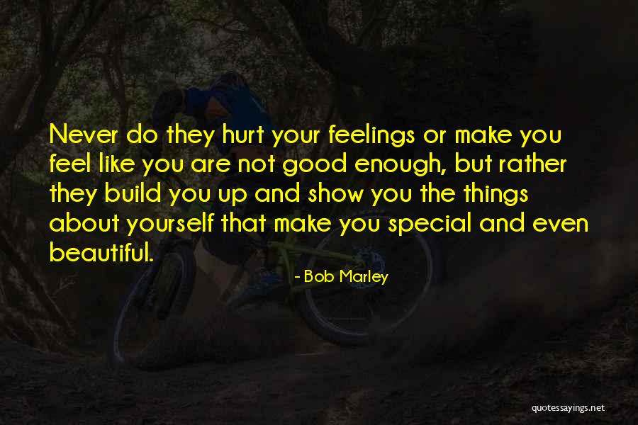 Feel Your Feelings Quotes By Bob Marley Feel Your Feelings Quotes By Bob Marley