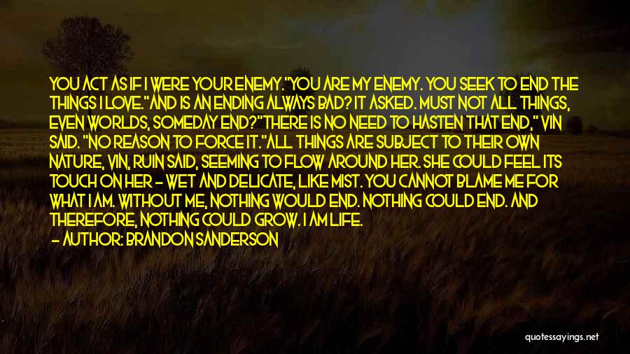 Feel Your Touch Quotes By Brandon Sanderson