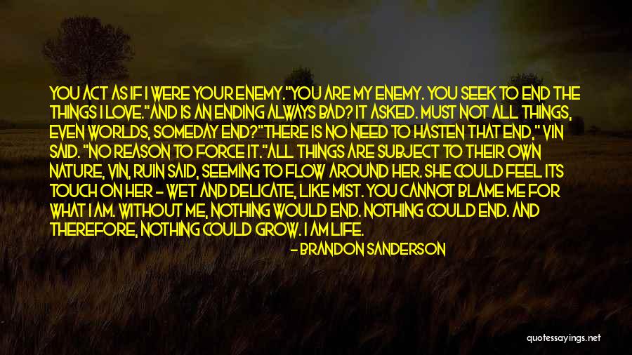 Feel Your Touch Quotes By Brandon Sanderson