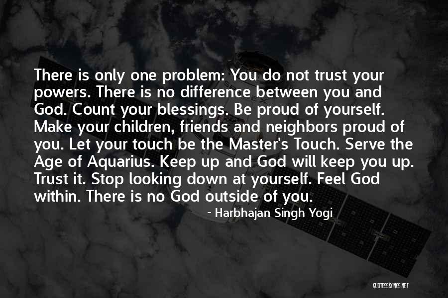 Feel Your Touch Quotes By Harbhajan Singh Yogi