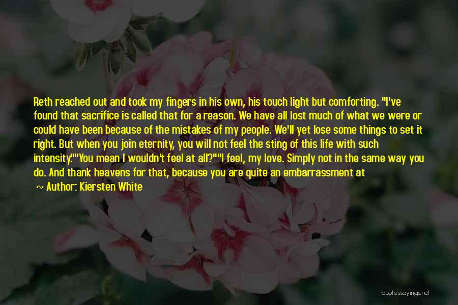 Feel Your Touch Quotes By Kiersten White