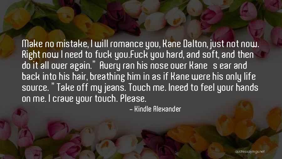 Feel Your Touch Quotes By Kindle Alexander