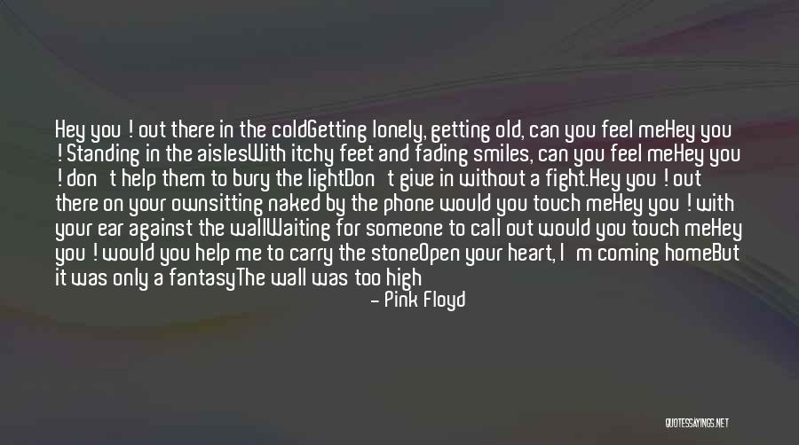 Feel Your Touch Quotes By Pink Floyd